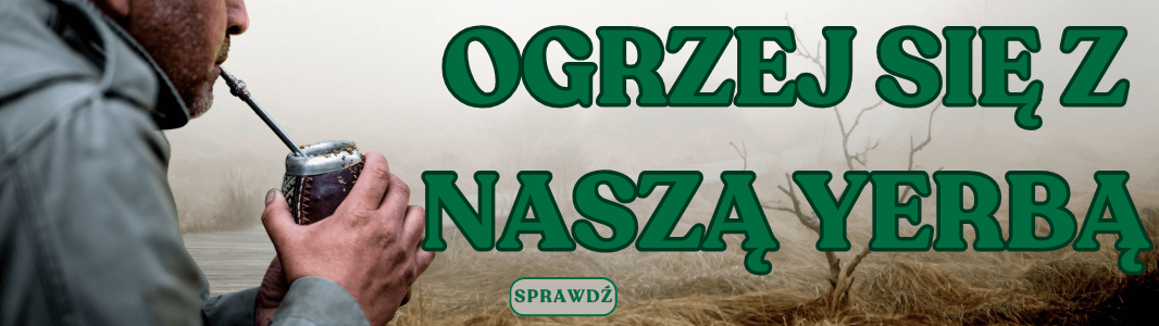 ogrzej się z naszą yerbą